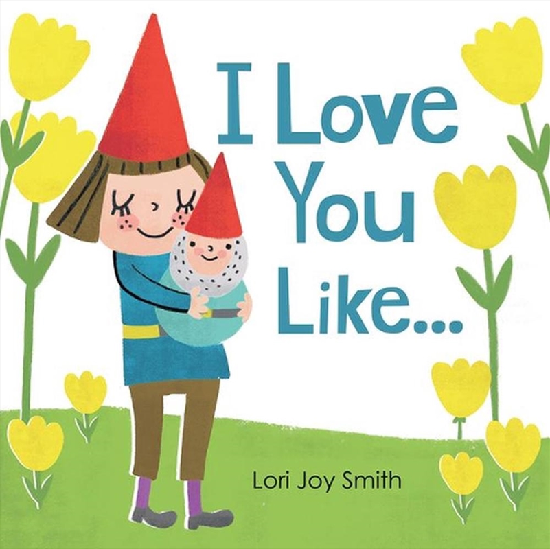 I Love You Like.../Product Detail/Early Childhood Fiction Books