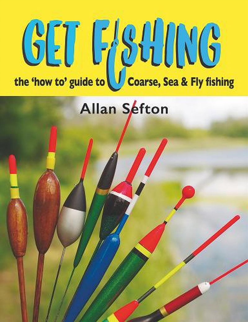 Get Fishing - The 'How To' Guide/Product Detail/Sport & Recreation