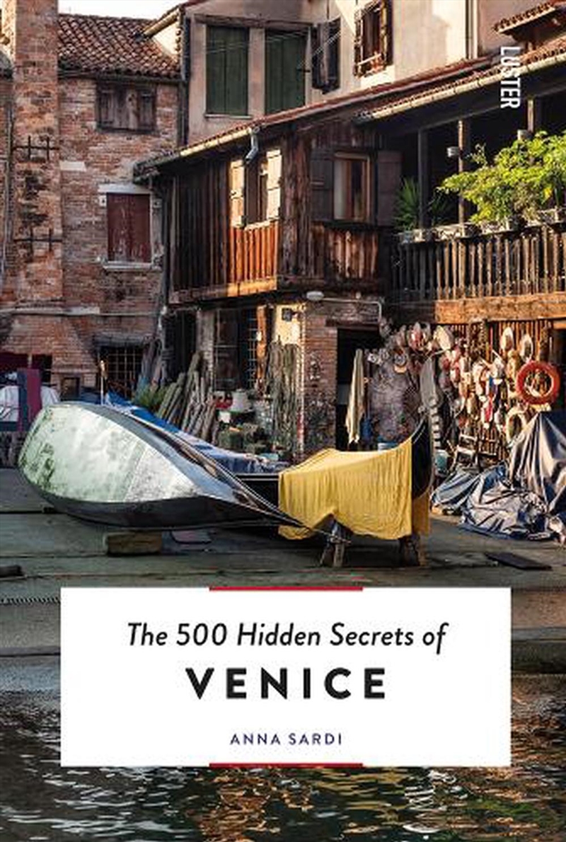 500 Hidden Secrets of Venice/Product Detail/Travel & Holidays