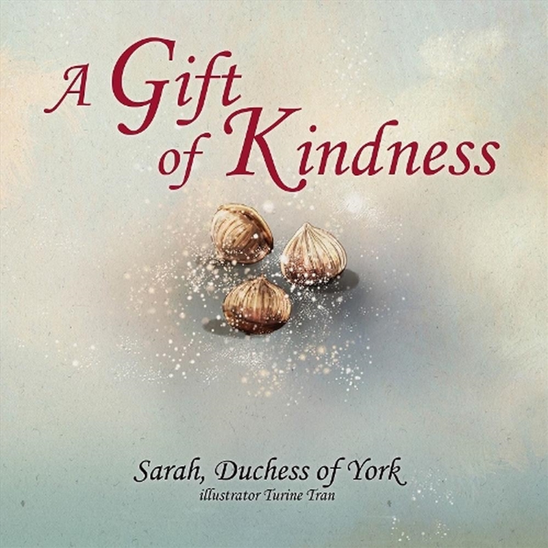 Gift of Kindness/Product Detail/Early Childhood Fiction Books