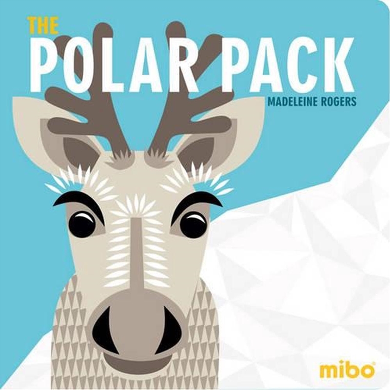 Mibo - The Polar Pack (Board Book)/Product Detail/Early Childhood Fiction Books