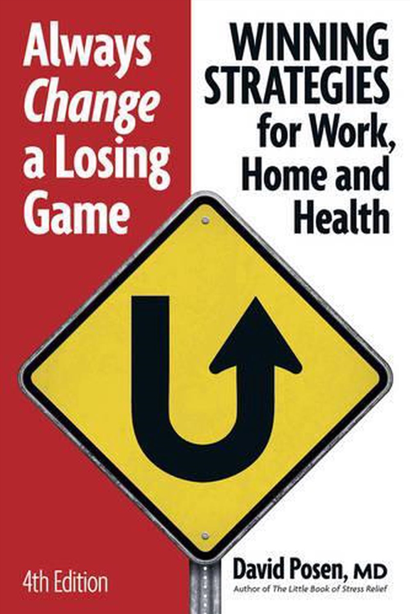 Always Change a Losing Game - Winning Strategies for Work, for Home and for Your Health/Product Detail/Self Help & Personal Development