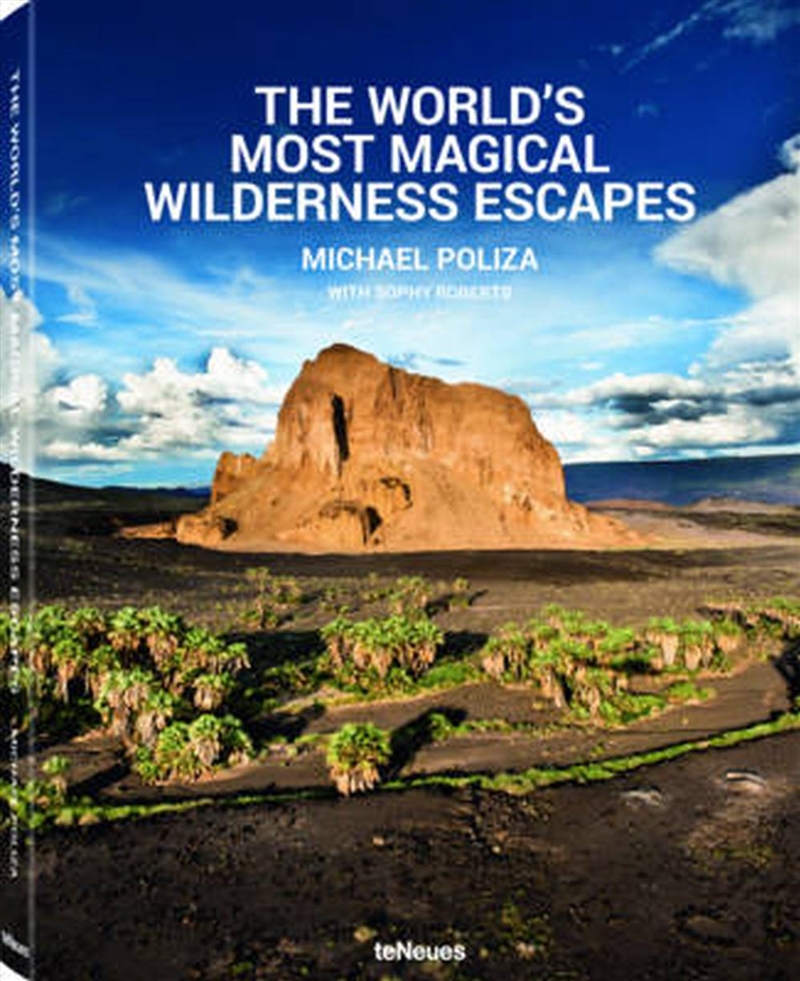 World's Most Magical Wilderness Escapes/Product Detail/Travel & Holidays