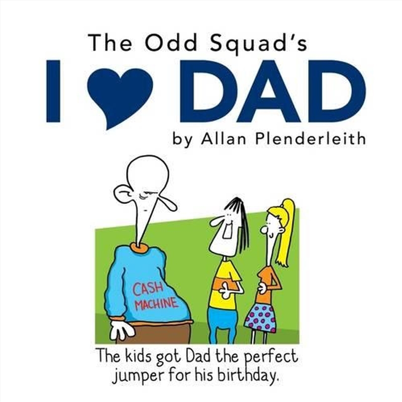 Odd Squad's I Love Dad/Product Detail/Comedy