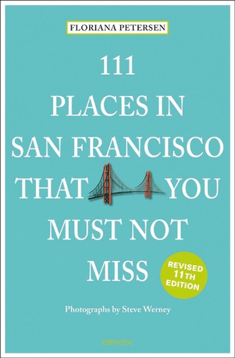 111 Places in San Francisco That You Must Not Miss/Product Detail/Travel & Holidays