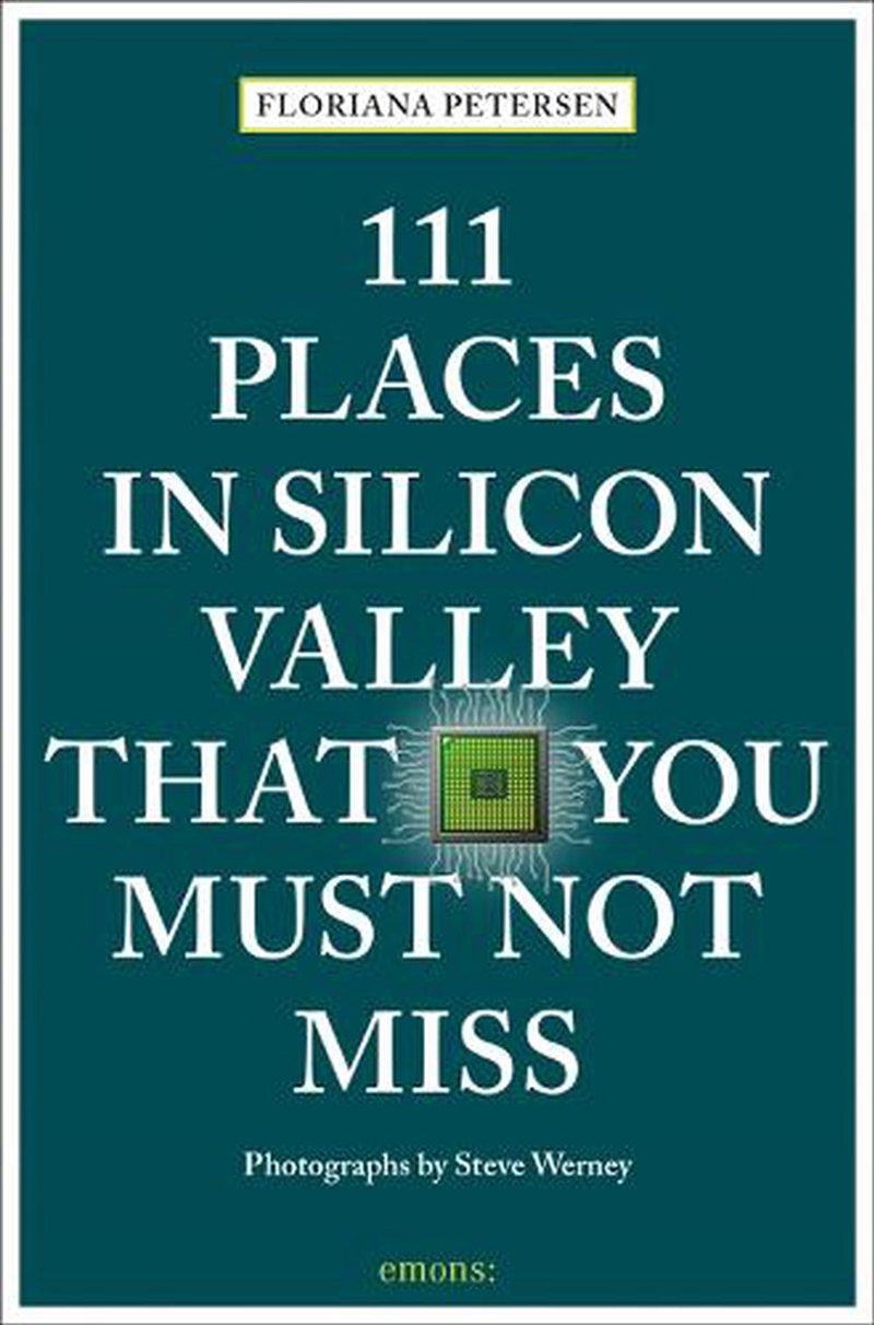 111 Places in Silicon Valley That You Must Not Miss/Product Detail/Travel & Holidays