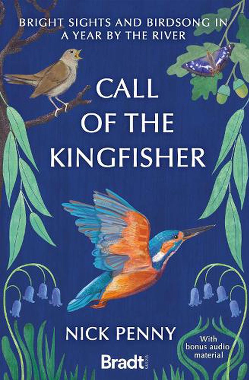 Call of the Kingfisher - Bright Sights and Birdsong in a Year by the River/Product Detail/Travel Writing