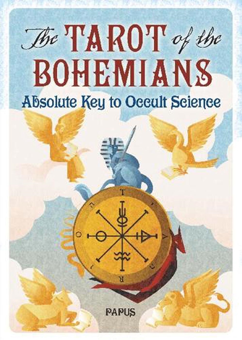 Tarot of the Bohemians - Absolute Key to Occult Science/Product Detail/Tarot & Astrology