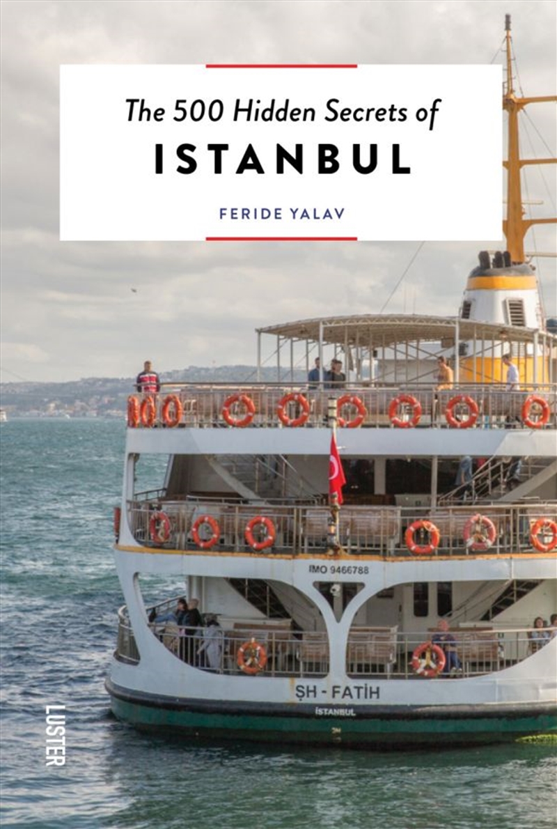 500 Hidden Secrets of Istanbul/Product Detail/Travel & Holidays