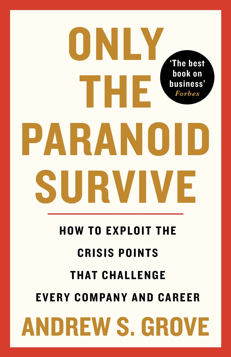 Only the Paranoid Survive/Product Detail/Business Leadership & Management