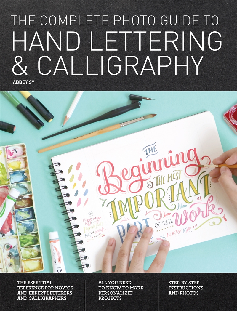 The Complete Photo Guide to Hand Lettering and Calligraphy/Product Detail/Crafts & Handiwork