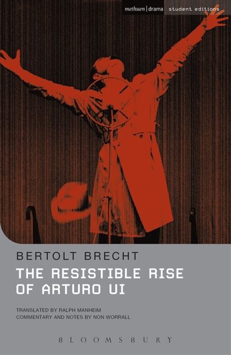 The Resistible Rise Of Arturo Ui: Methuen Student Editions/Product Detail/Literature & Poetry