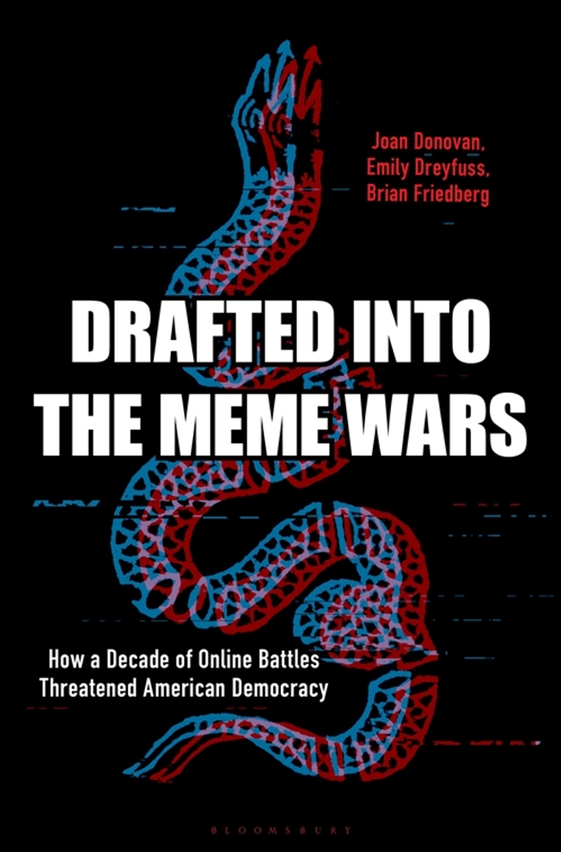 Meme Wars: The Untold Story Of The Online Battles Upending Democracy Inamerica/Product Detail/Politics & Government