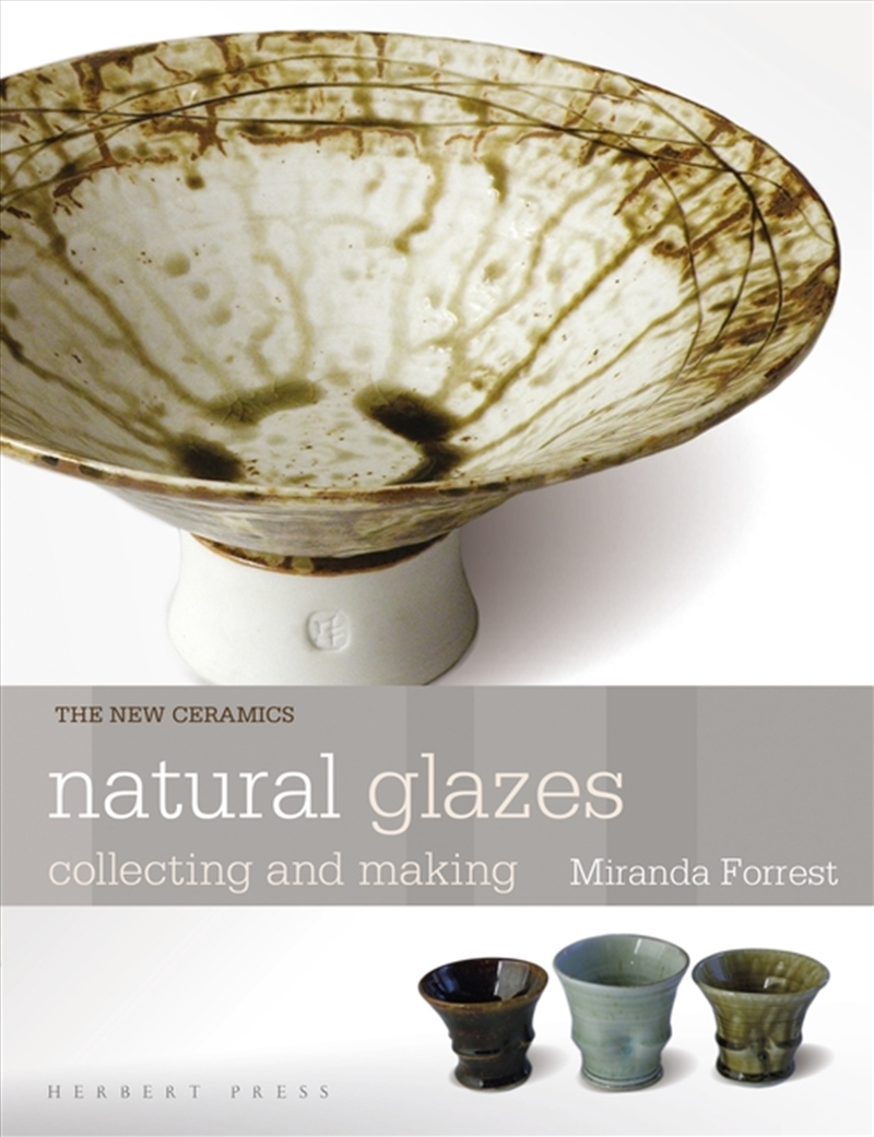 Natural Glazes: Collecting And Making/Product Detail/Crafts & Handiwork