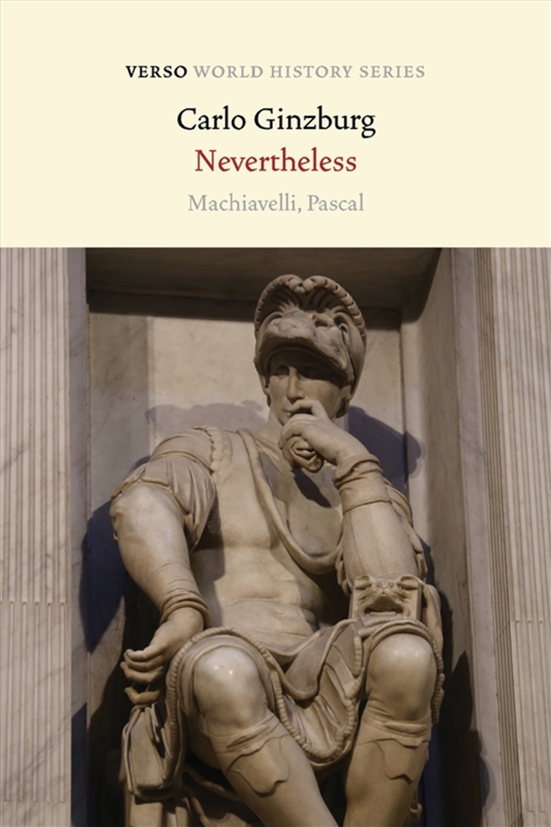 Nevertheless: Machiavelli, Pascal/Product Detail/History