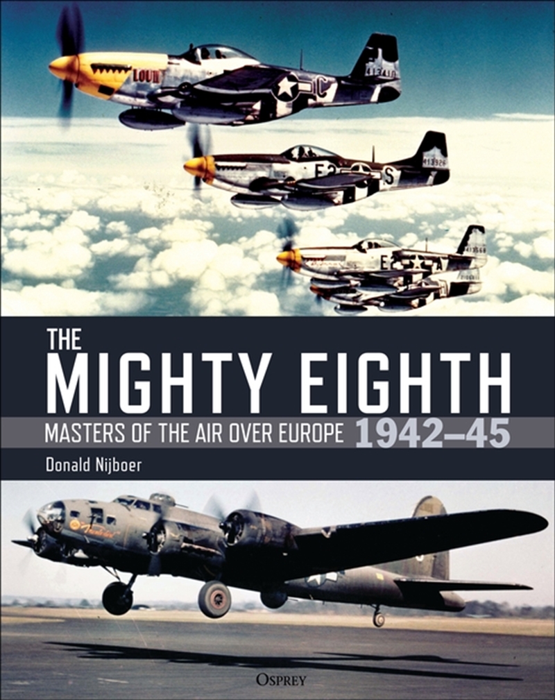 The Mighty Eighth: Masters Of The Air Over Europe 1942-45/Product Detail/Transportation