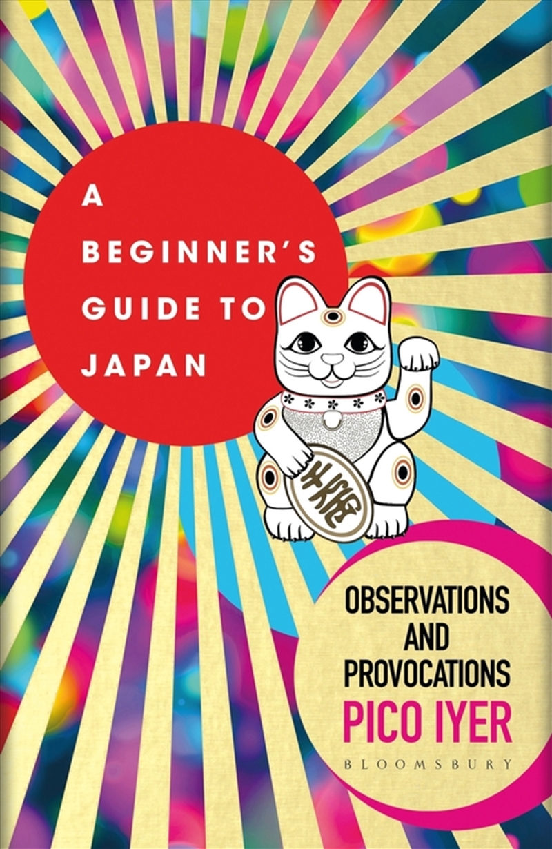 A Beginner's Guide To Japan: Observations And Provocations/Product Detail/Travel & Holidays