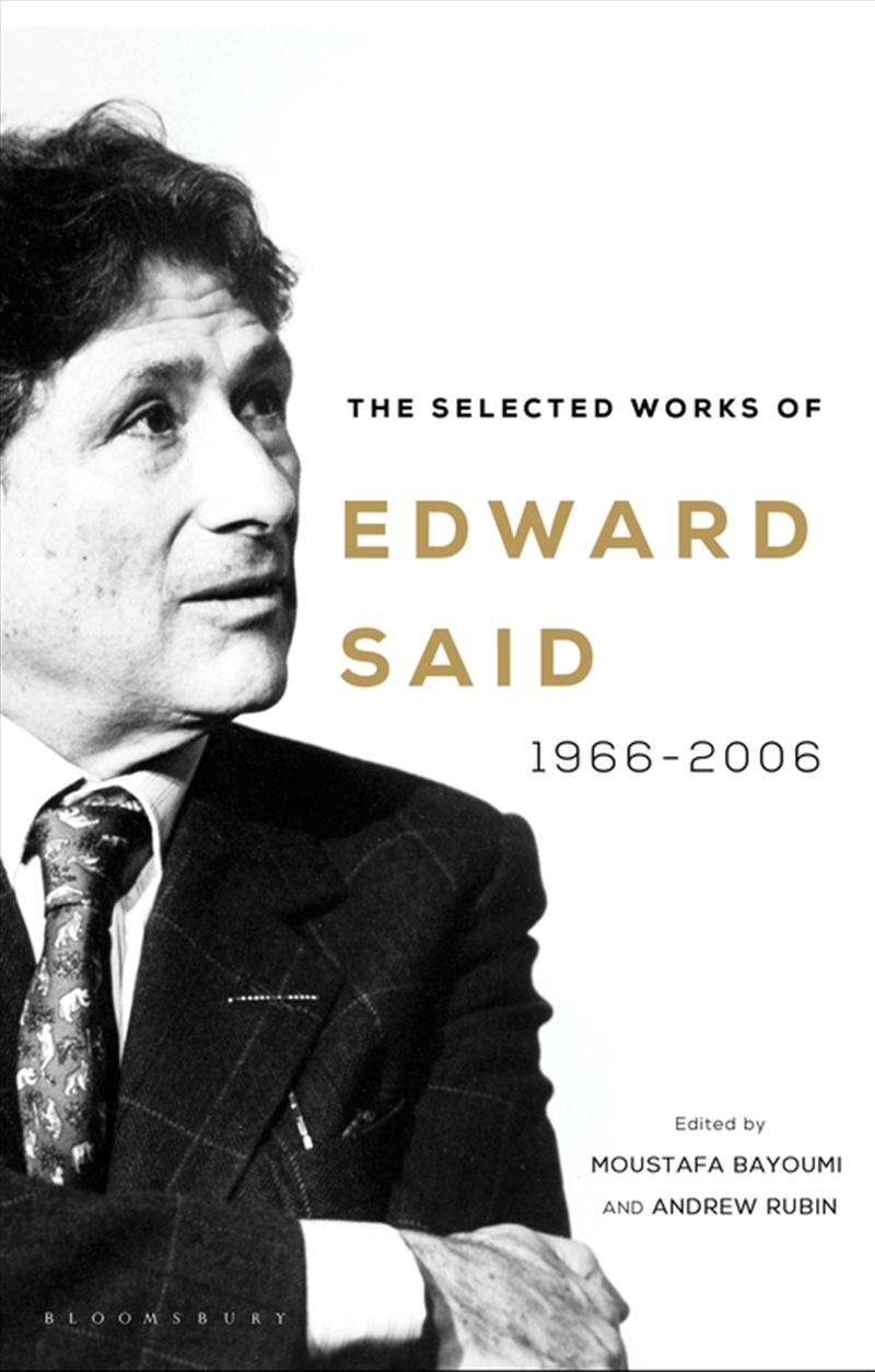 The Selected Works Of Edward Said: 1966-2006/Product Detail/Literature & Poetry