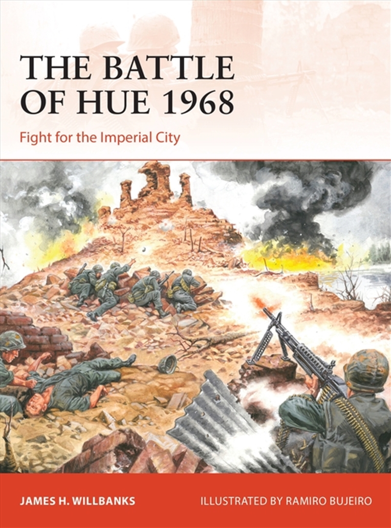 The Battle Of Hue 1968: Fight For The Imperial City/Product Detail/History