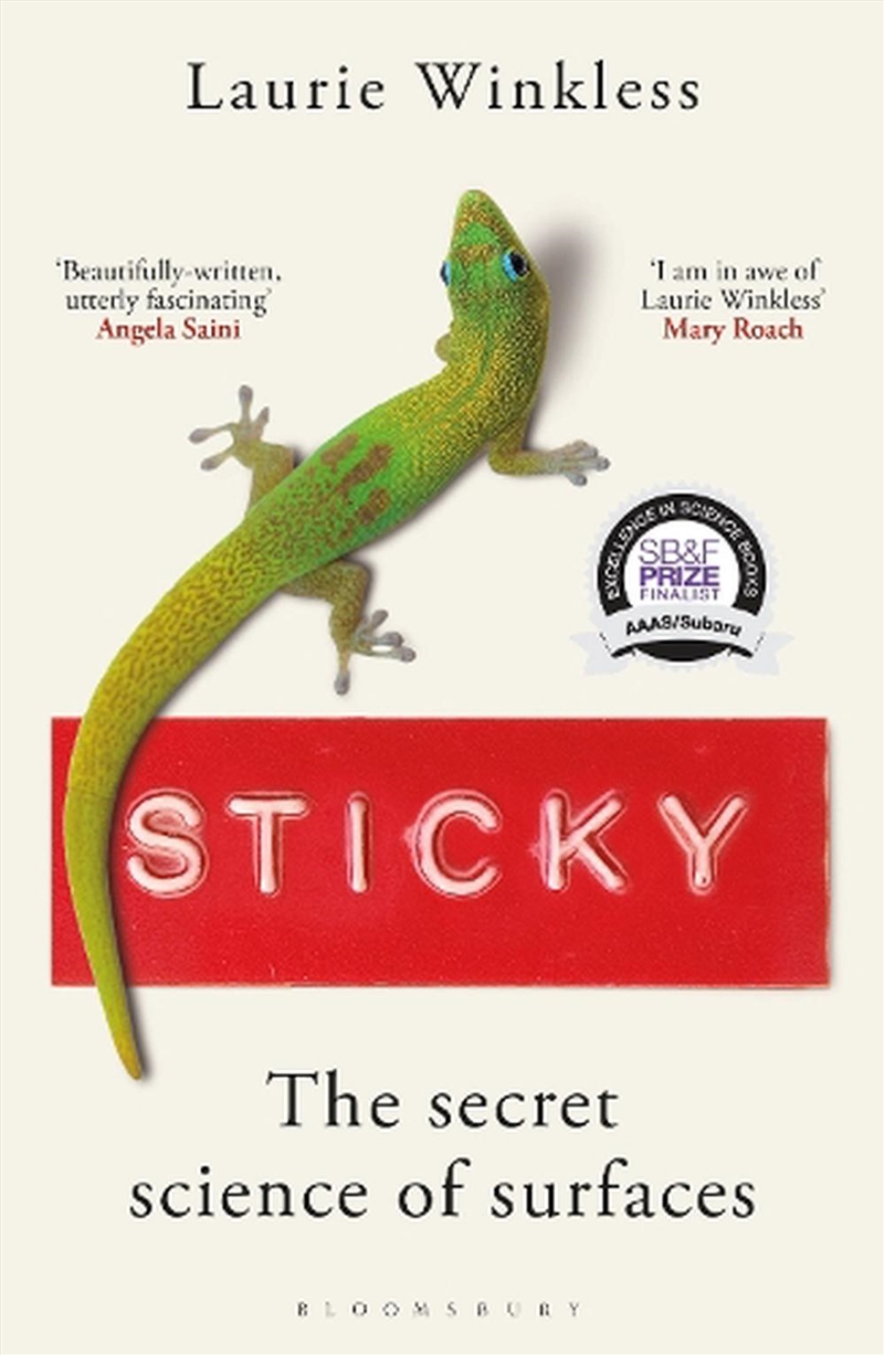 Sticky: The Secret Science Of Surfaces/Product Detail/Science