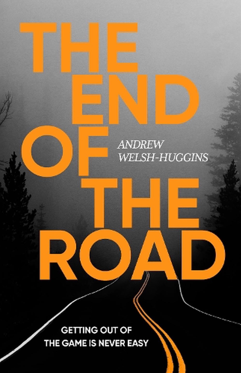 The End Of The Road/Product Detail/Crime & Mystery Fiction