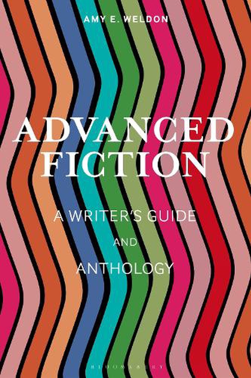 Advanced Fiction: A Writer's Guide And Anthology/Product Detail/Language & Linguistics