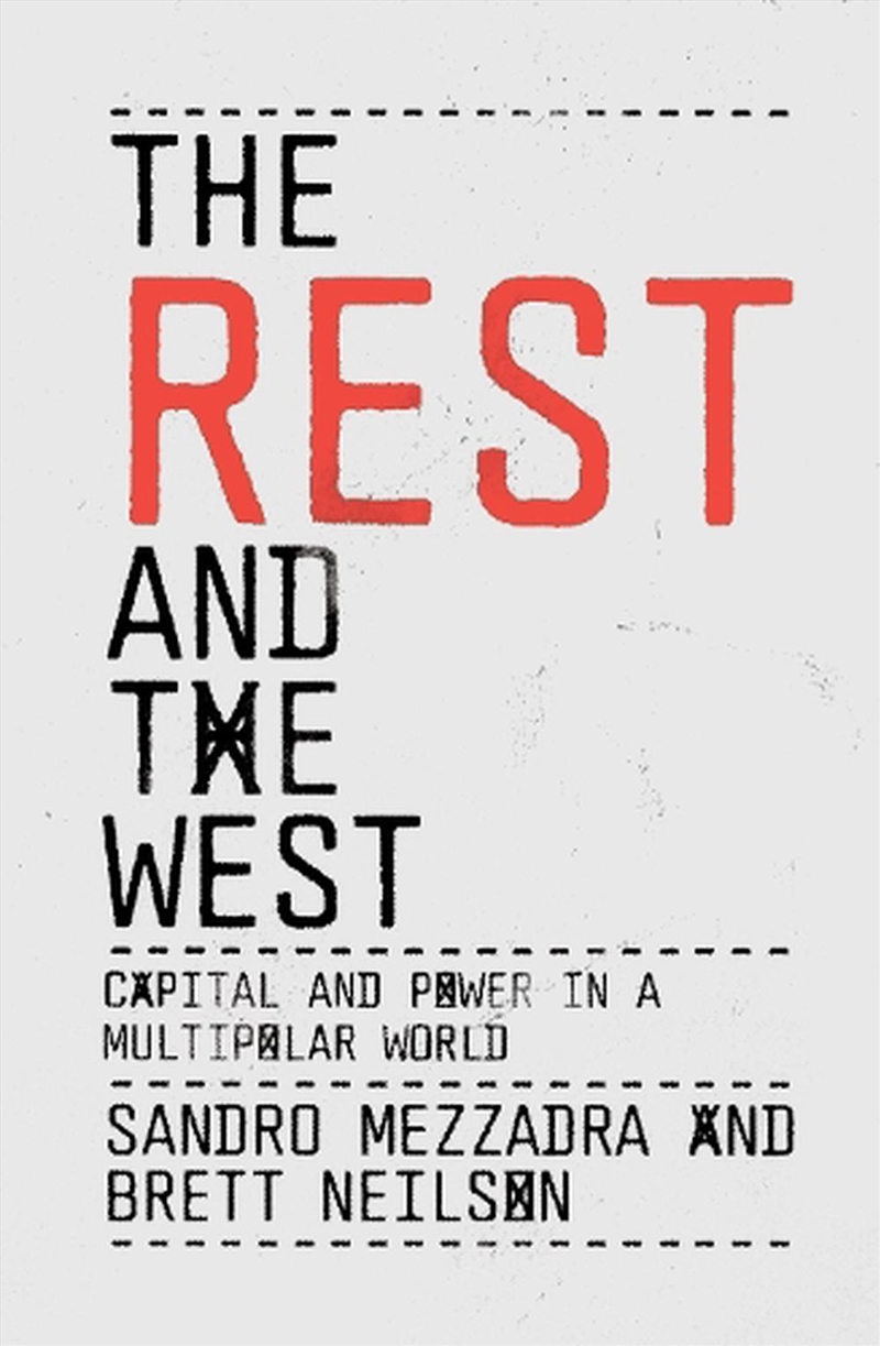 The Rest And The West: Capital And Power In A Multipolar World/Product Detail/Politics & Government