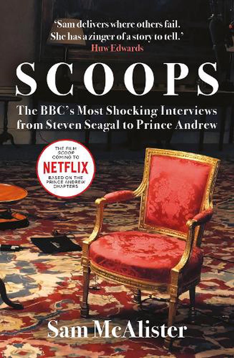 Scoops: Behind The Scenes Of The Bbc's Most Shocking Interviews/Product Detail/Business Leadership & Management