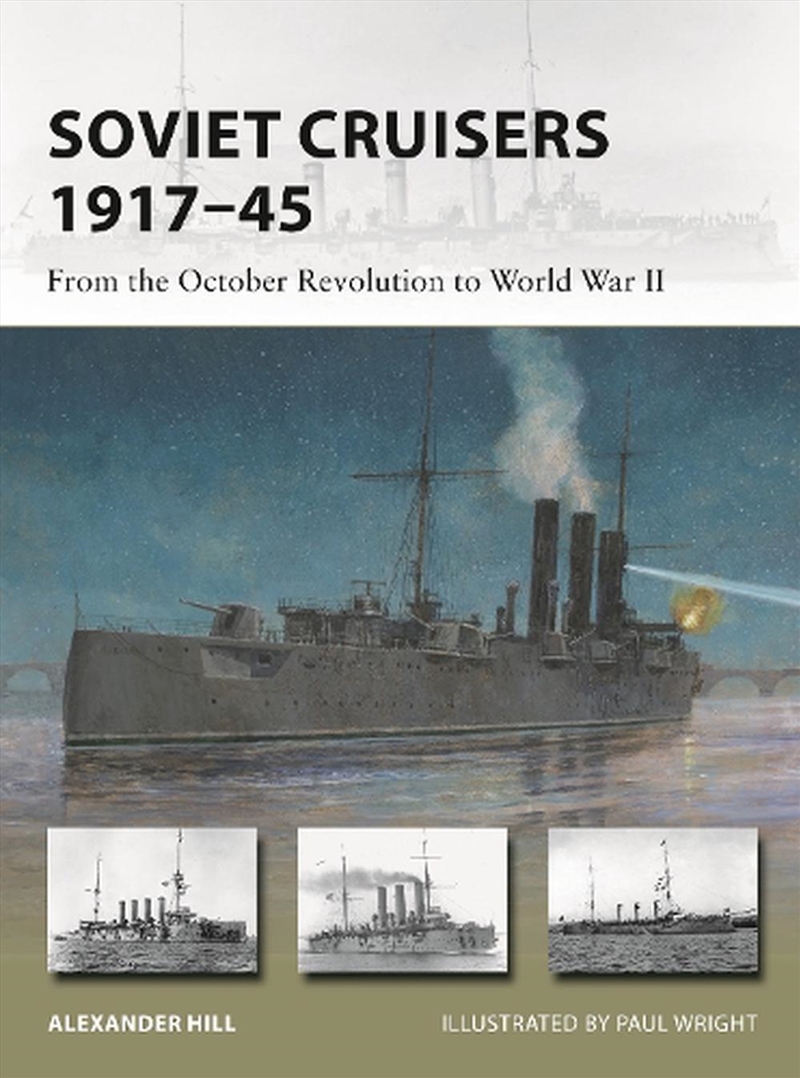 Soviet Cruisers 1917-45: From The October Revolution To World War Ii/Product Detail/Transportation