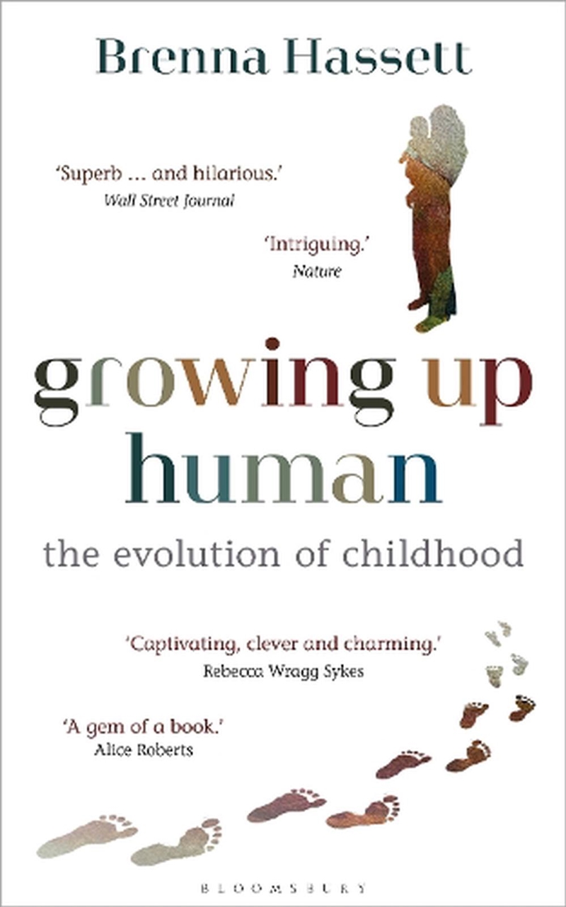 Growing Up Human: The Evolution Of Childhood/Product Detail/Science