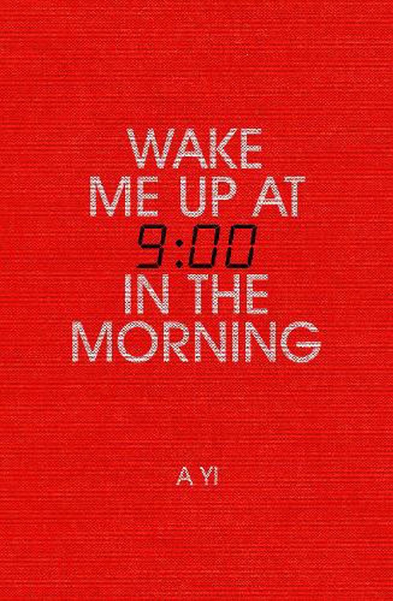 Wake Me Up At Nine In The Morning/Product Detail/Literature & Poetry