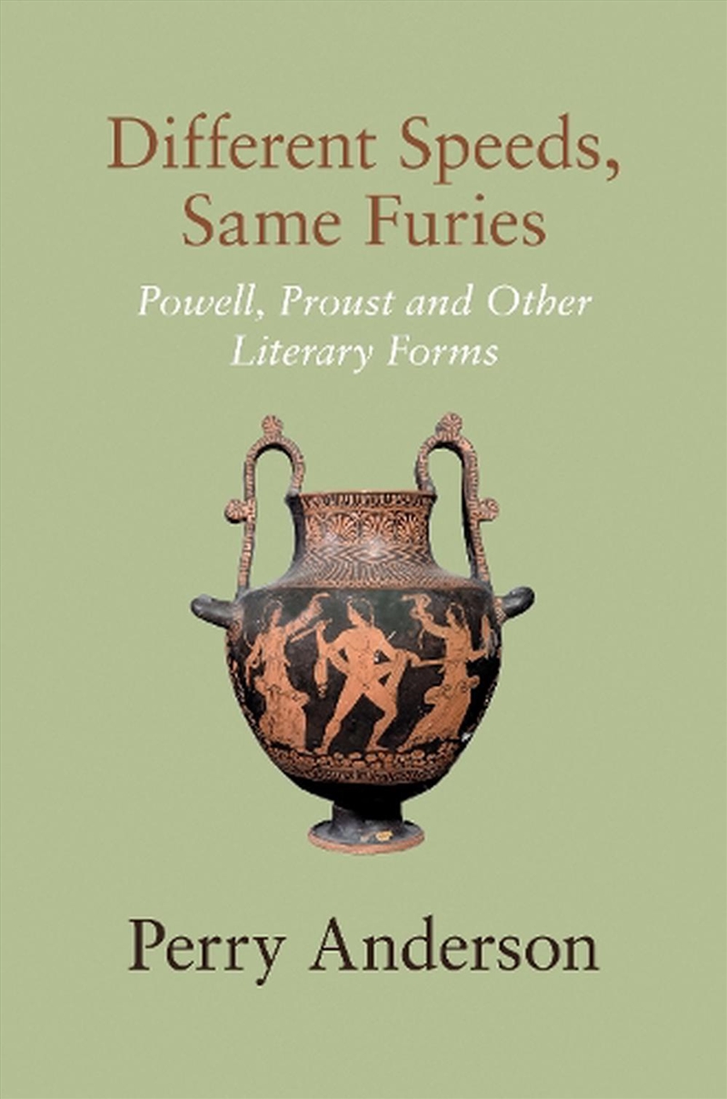 Different Speeds, Same Furies: Powell, Proust And The Historical Novel/Product Detail/Literature & Poetry