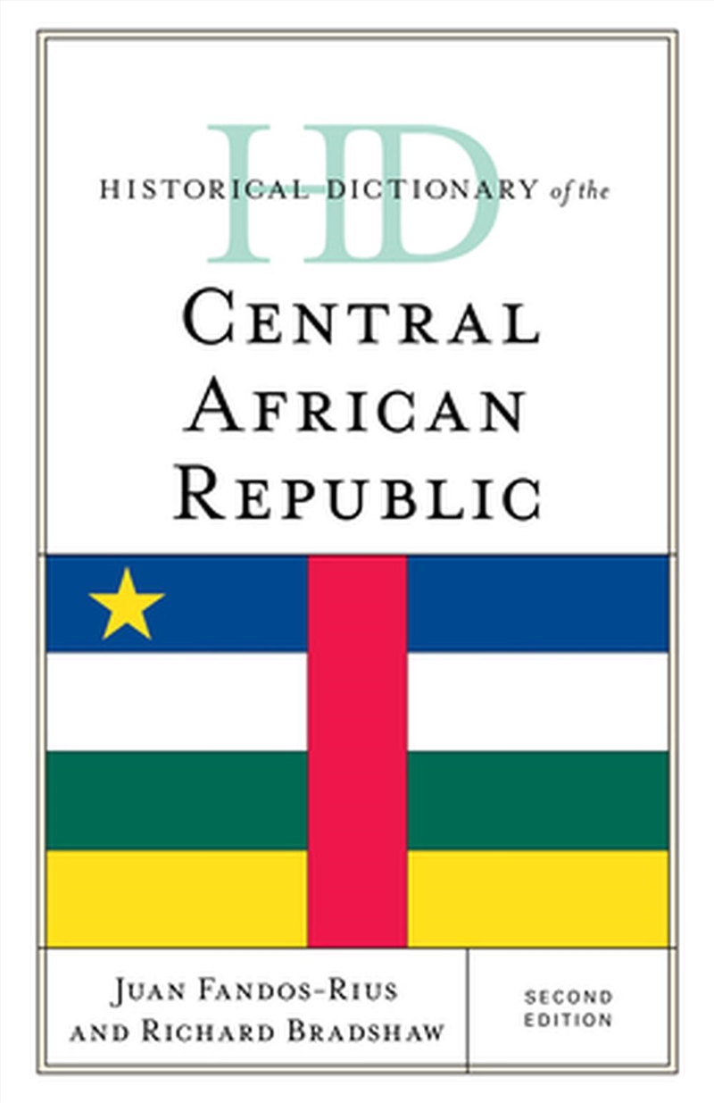 Historical Dictionary of the Central African Republic/Product Detail/History