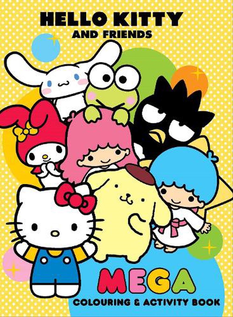 Hello Kitty and Friends - Mega Colouring Book/Product Detail/Kids Colouring