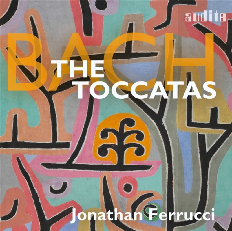 Johann Sebastian Bach: The Toccatas/Product Detail/Classical