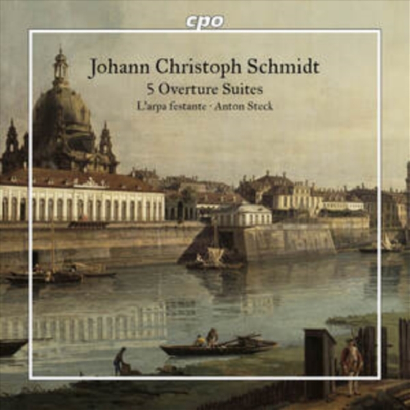 Johann Christoph Schmidt: 5 Overture Suites/Product Detail/Classical