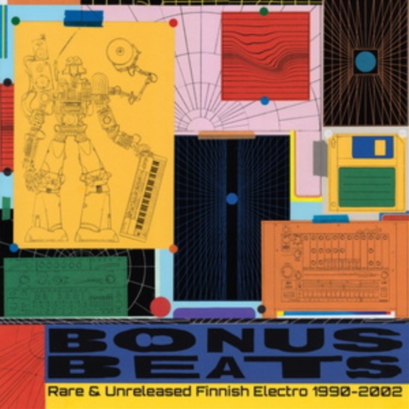 Bonus Beats - Rare & Unreleased Finnish Electro 1990-2002/Product Detail/Dance