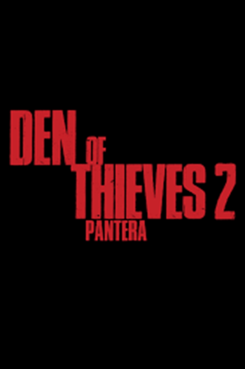 Den of Thieves 2 - Pantera/Product Detail/Future Release