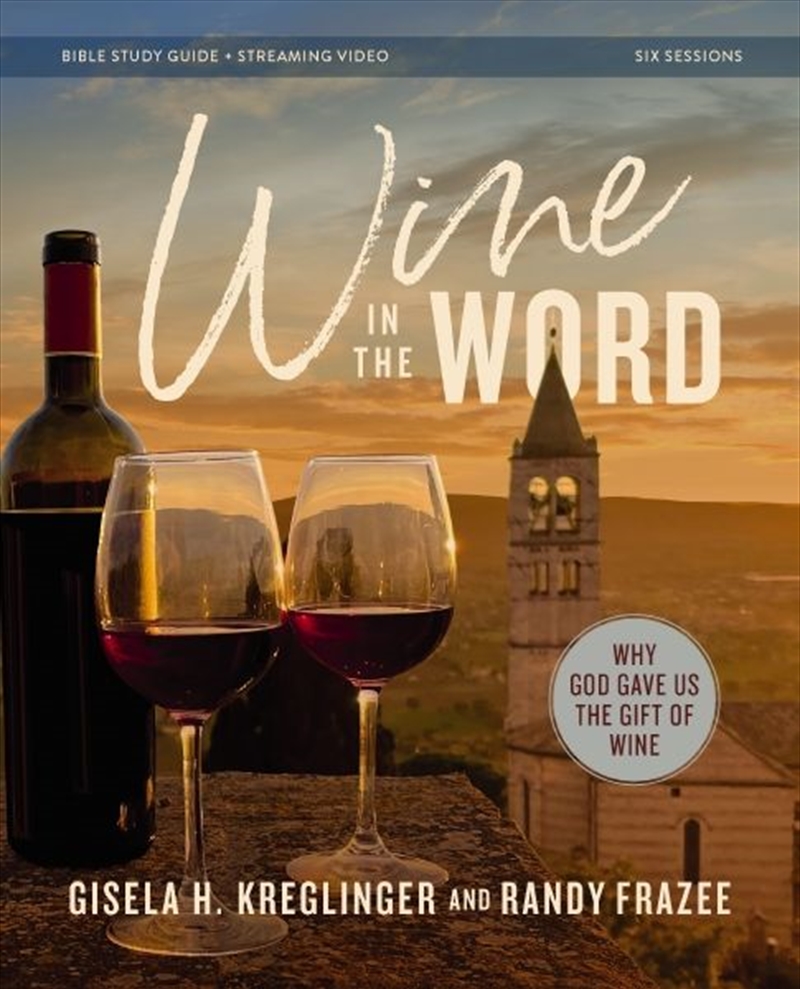 Wine In The Word Bible Study/Product Detail/Religion & Beliefs