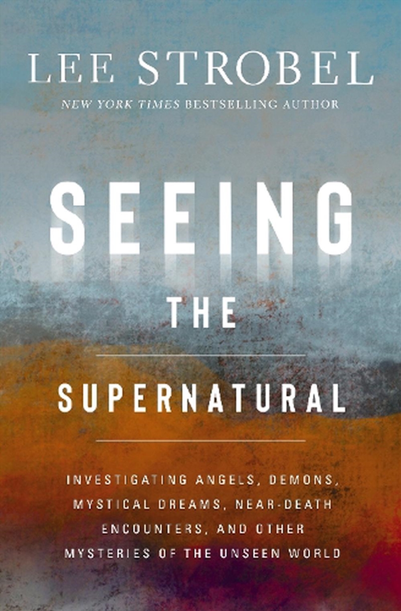 Seeing The Supernatural/Product Detail/Religion & Beliefs