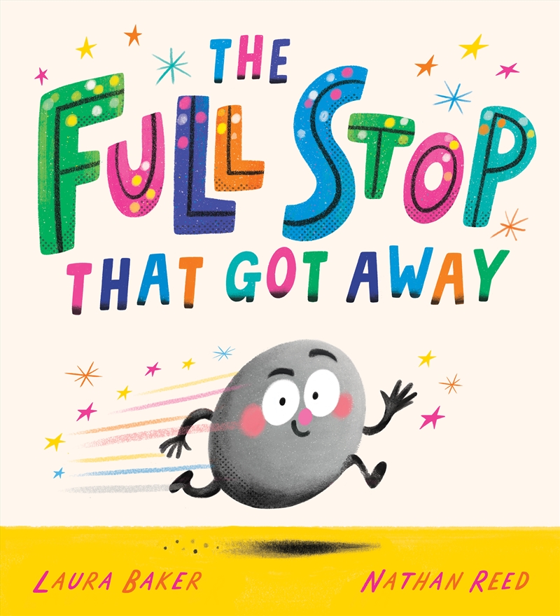 The Full Stop That Got Away/Product Detail/Early Childhood Fiction Books