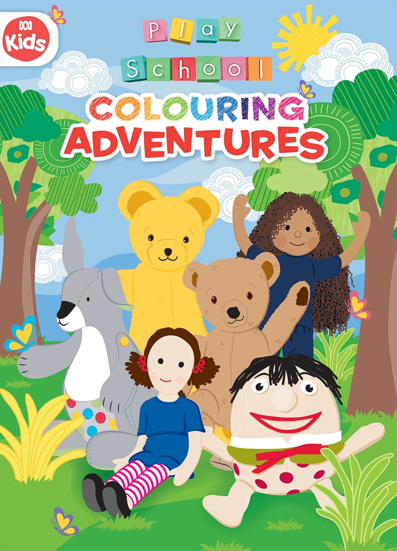 Play School: Colouring Adventures (ABC Kids)/Product Detail/Kids Colouring