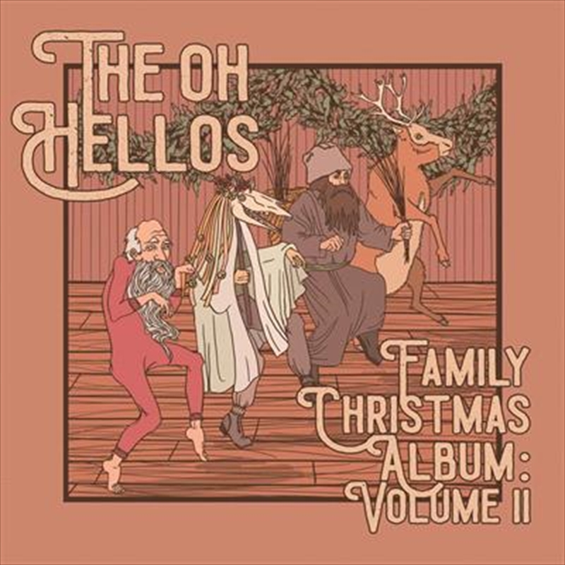 The Oh Hellos' Family Christmas Album - Volume II/Product Detail/Christmas