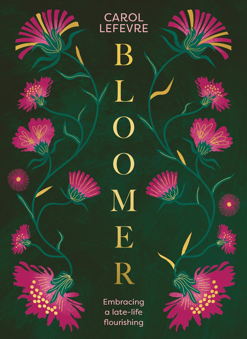 Bloomer: Embracing a late-life flourishing/Product Detail/Psychology