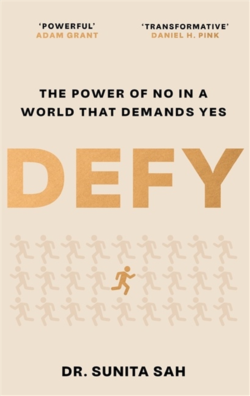 Defy: The Power of No in a World that Demands Yes/Product Detail/Business Leadership & Management