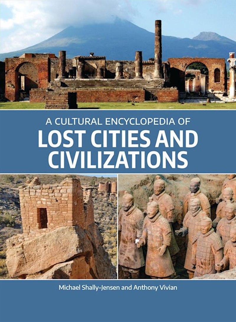 A Cultural Encyclopedia Of Lost Cities And Civilizations/Product Detail/History