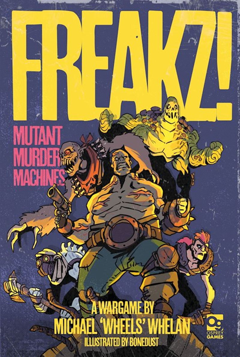 Freakz!: Mutant Murder Machines/Product Detail/Reading