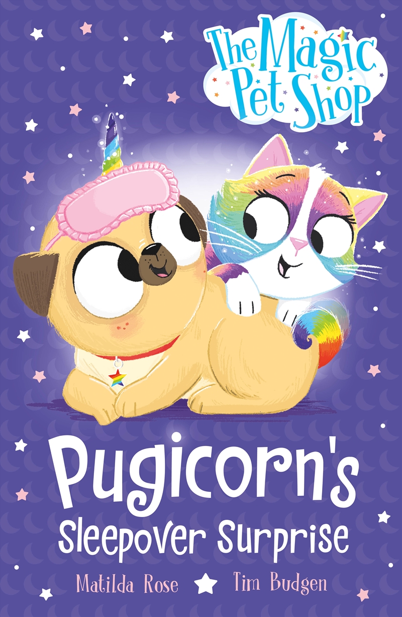 The Magic Pet Shop: Pugicorn's Sleepover Surprise/Product Detail/Childrens Fiction Books