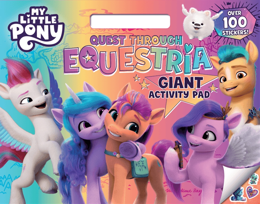 My Little Pony - Giant Activity Pad - Quest Through Equestria/Product Detail/Kids Activity Books