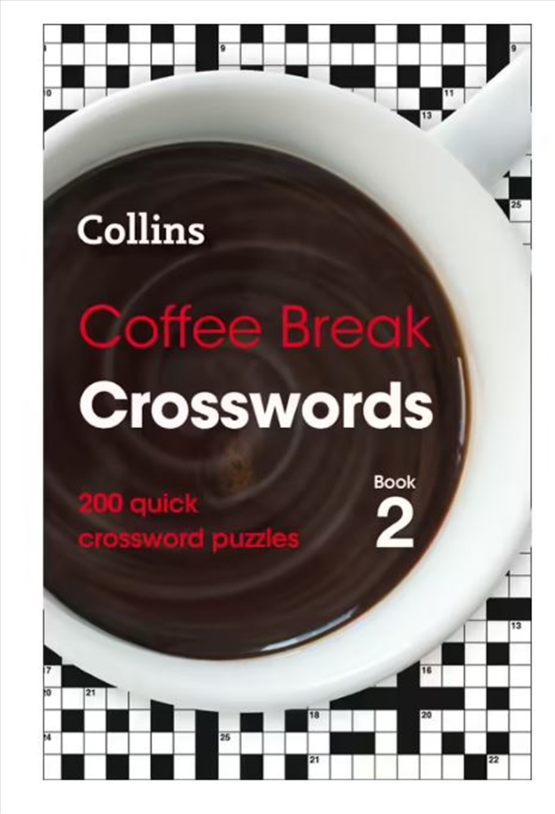 Coffee Break Crosswords Book 2: 200 Quick Crossword Puzzles/Product Detail/Adults Activity Books